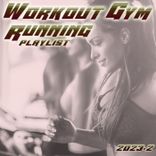 Artwork for "Workout Gym & Running Playlist 2023.2"
