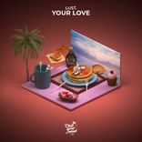 Artwork voor "Your Love"