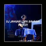 Portada para "DJ JANGAN LUPA BAHAGIA FUNKOT"