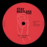 Artwork for "Stay Restless Records VA 001"