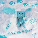 Artwork for "Take Me Higher"