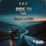 Artwork for "Ride To The Blue Star"
