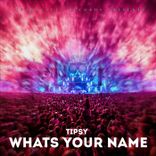 Artwork for "Whats Your Name"