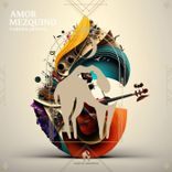 Artwork for "Amor Mezquino"