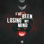 Artwork for "I've Been Losing My Mind"