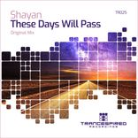 Artwork for "These Days Will Pass"