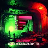 Artwork for "House Music Takes Control"