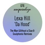 Artwork für "Da Hood (The Man Without A Clue and Soulphonix Remixes)"