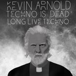 Artwork for "Techno Is Dead - Long Live Techno"