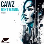 Artwork for "Don't Wanna"