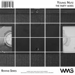 Artwork für "Rewind Series: Young Nutz: The Party Mixes"