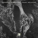 Artwork voor "Township Rebellion, Marc Holstege"