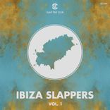 Artwork for "Ibiza Slappers Vol. 1"