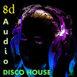 Portada para "Disco House 8D"