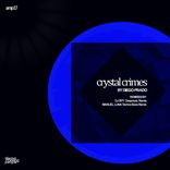 Artwork for "Crystal Crimes"