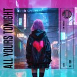 All Yours Tonigth