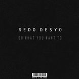 Artwork for "Do What You Want To"