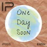 Artwork for "One Day Soon"