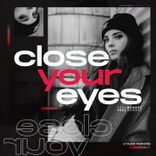 Artwork für "Close Your Eyes"