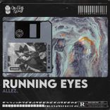 Artwork for "Running Eyes"