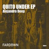 Artwork for "Quito Under EP"