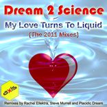 Artwork for "My Love Turns To Liquid (2011 Mixes)"
