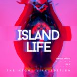 Artwork voor "Island Life (The Night Life Edition), Vol. 3"