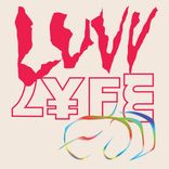 Artwork for "Luv Lyfe"