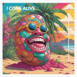 Artwork for "I Come Alive"
