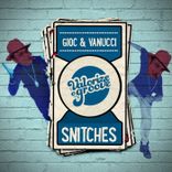 Artwork for "Snitches"