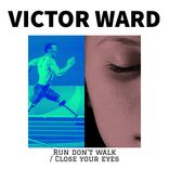 Run Don't Walk
