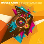 Artwork for "House Afro The Best Of Summer 2023"
