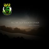 Artwork for "All We Got Is Each other"