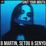 Artwork for "Shut Your Mouth"