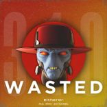 Artwork for "Wasted"