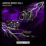 Artwork for "Mirror Series, Vol. 1"