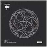 Artwork for "Be in the Moment"