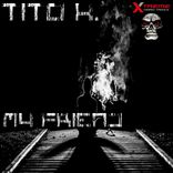 Artwork for "My Friend"