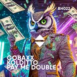 Artwork for "Pay Me Double"