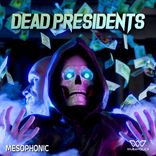 Artwork for "Dead Presidents"