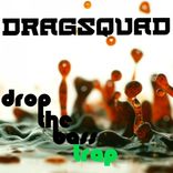 Portada para "Drop The Bass Trap"
