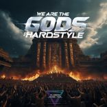 Artwork for "We Are the Gods of Hardstyle"