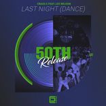 Artwork for "Last Night (Dance)"