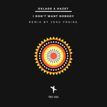 Artwork for "I Don't Want Nobody"