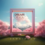 Artwork for "Dream Of You"