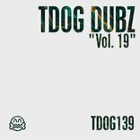 Artwork für "TDOG Dubz Vol 19"