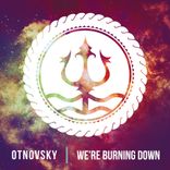 Portada para "We're Burning Down"