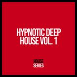 Portada para "Hypnotic Deep House, Vol. 1"