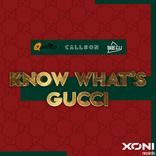 Artwork for "Know Whats Gucci"