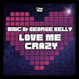 Artwork for "Love Me Crazy"